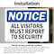 Signmission All Visitors Must Report To Security OSHA Notice Sign, Vinyl Decal, 24in W x 18in L, 2PK OS-2PACK-NS-D-1824-L-15240 - alternate 4
